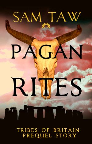 [Tribes of Britain 00] • Pagan Rites